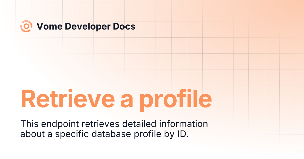 Retrieve a profile | Vome Developer Docs